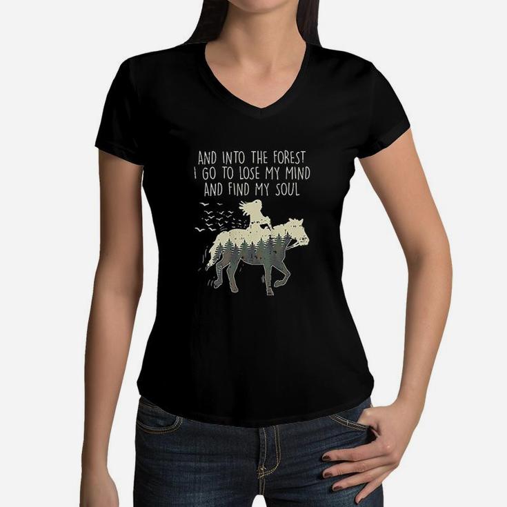 Into The Forest I Go Horse Horseback Riding Girls Women Gift Women V-Neck T-Shirt