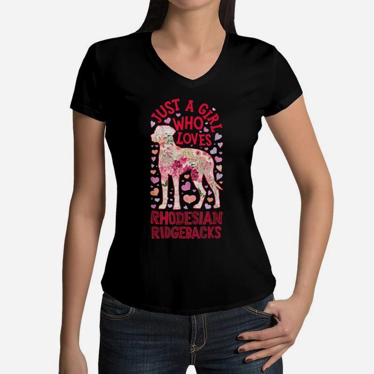 Just A Girl Who Loves Rhodesian Ridgebacks Dog Flower Floral Women V-Neck T-Shirt