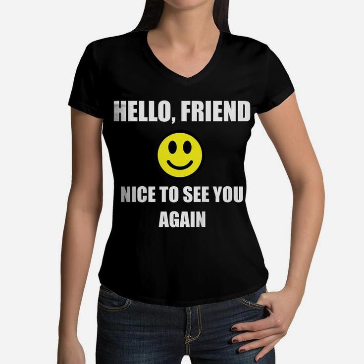 Kids Hello Friend Nice To See You Again Back To School Smile Kids Women V-Neck T-Shirt