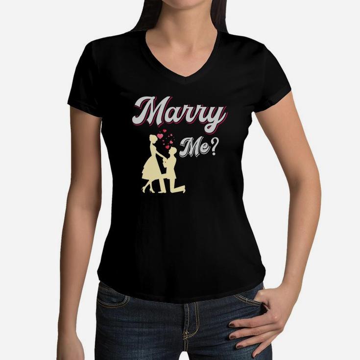 Marry Me Valentine Day Gift Romantic Engagement Happy Valentines Day Women V-Neck T-Shirt