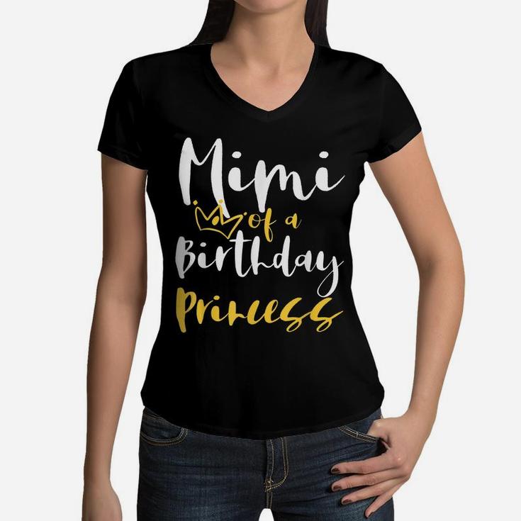 Mimi Of A Birthday Princess Gifts For Daughter Girl Women V-Neck T-Shirt