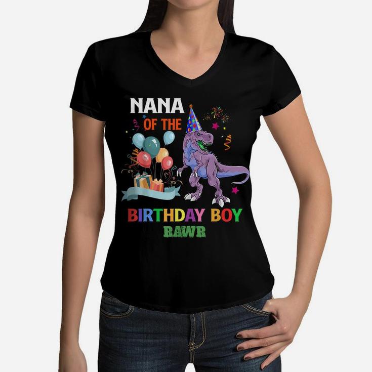 Nana Of The Birthday Boy Shirt Dinosaur Raptor Funny Women V-Neck T-Shirt