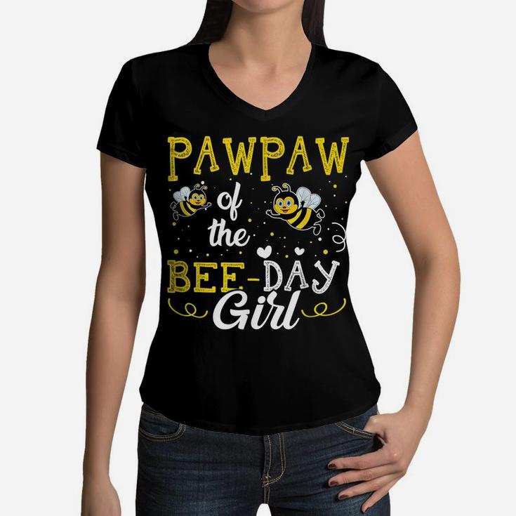 Pawpaw Of The Bee Day Girl Hive Party Matching Birthday Women V-Neck T-Shirt