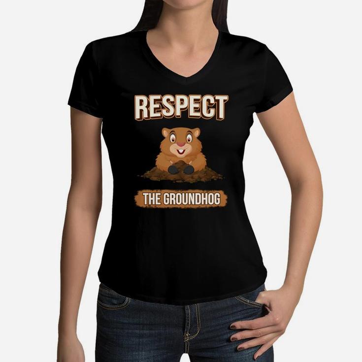 Respect The Groundhog Cute Groundhog Animals Gift Women V-Neck T-Shirt
