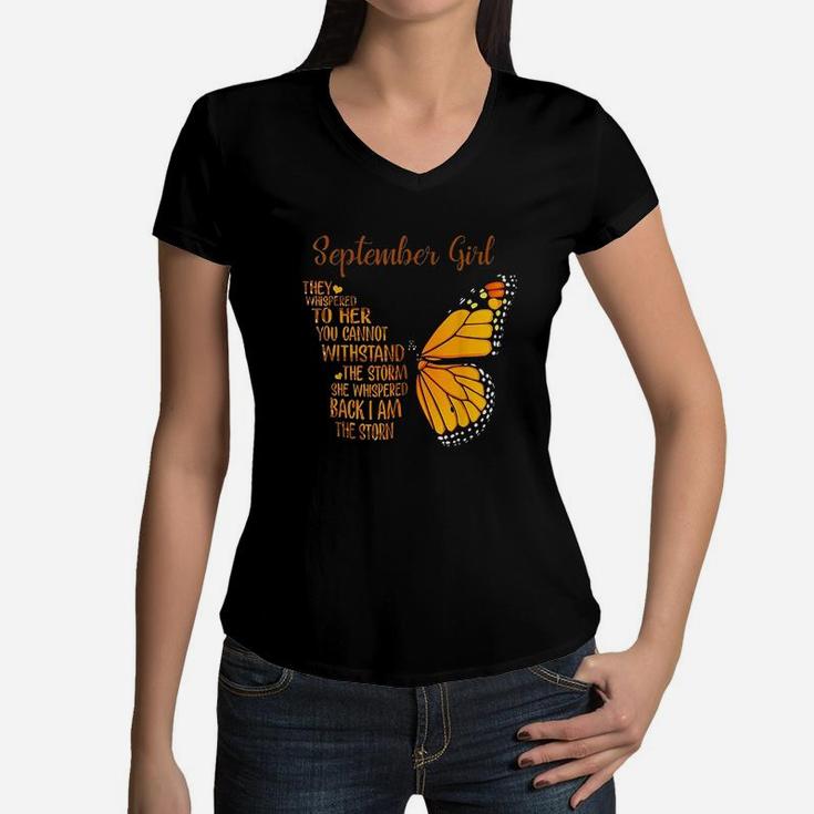 September Girl She Whispered Back I Am The Storm Butterfly Women V-Neck T-Shirt