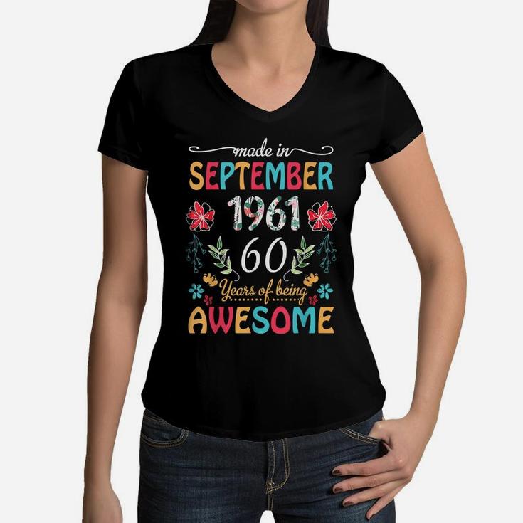 September Girls 1961 Birthday Gift 60 Years Old Made In 1961 Women V-Neck T-Shirt