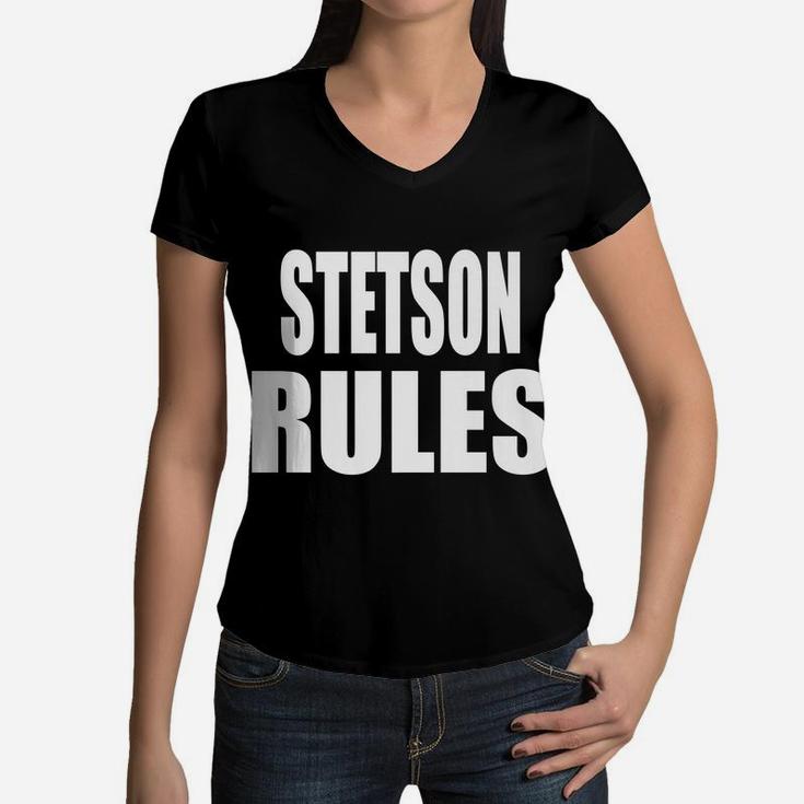 Stetson Rules Son Daughter Boy Girl Baby Name Women V-Neck T-Shirt