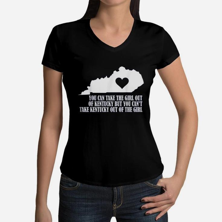 You Can Take The Girl Out Of Kentucky But Cant Take The Women V-Neck T-Shirt