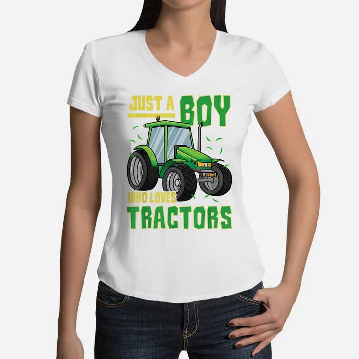 Just A Boy Who Loves Tractors Farm Truck Toddler Women V-Neck T-Shirt