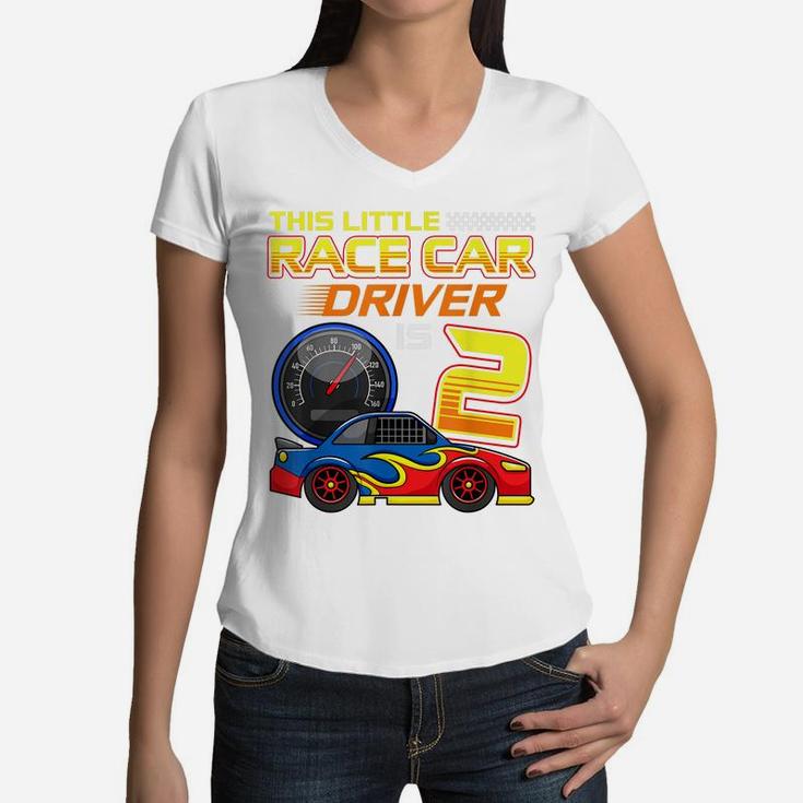 Race Car Driver 2Nd Birthday 2 Years Old Toddler Boy Racing Women V-Neck T-Shirt