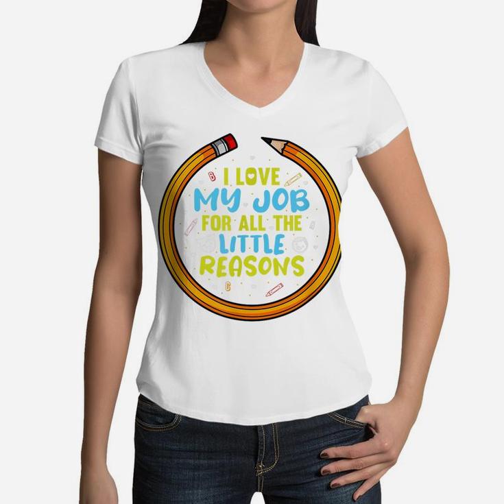 Teacher Love Job School Funny Teaching Cute Students Kids Women V-Neck T-Shirt