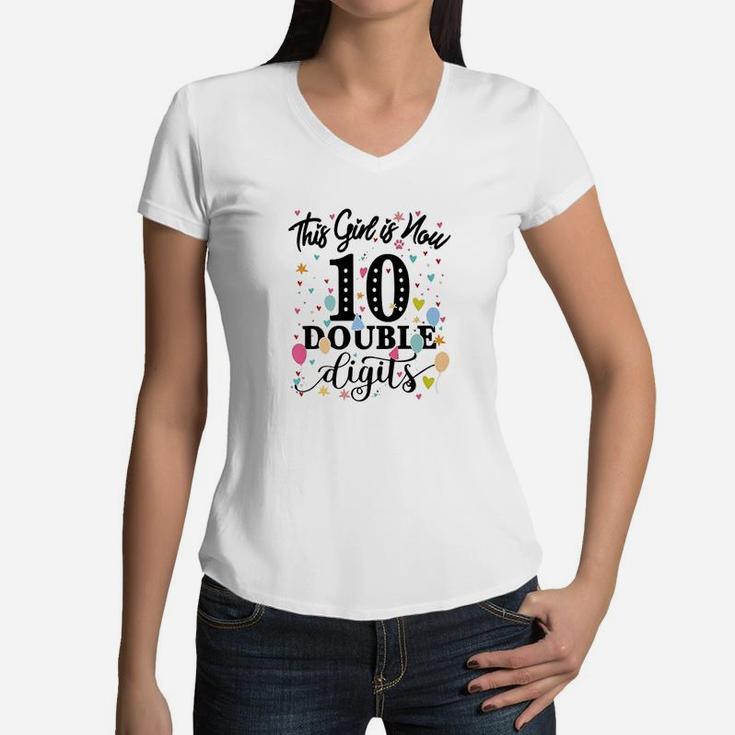 This Girl Is Now 10 Double Digits Women V-Neck T-Shirt