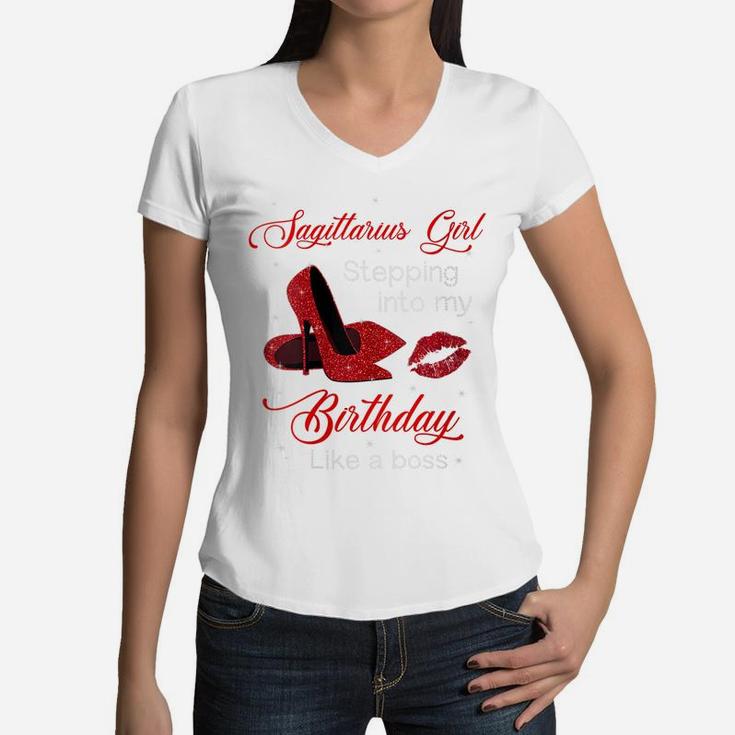 Womens Red Heels Sagittarius Girl Stepping Into Birthday Like Boss Women V-Neck T-Shirt