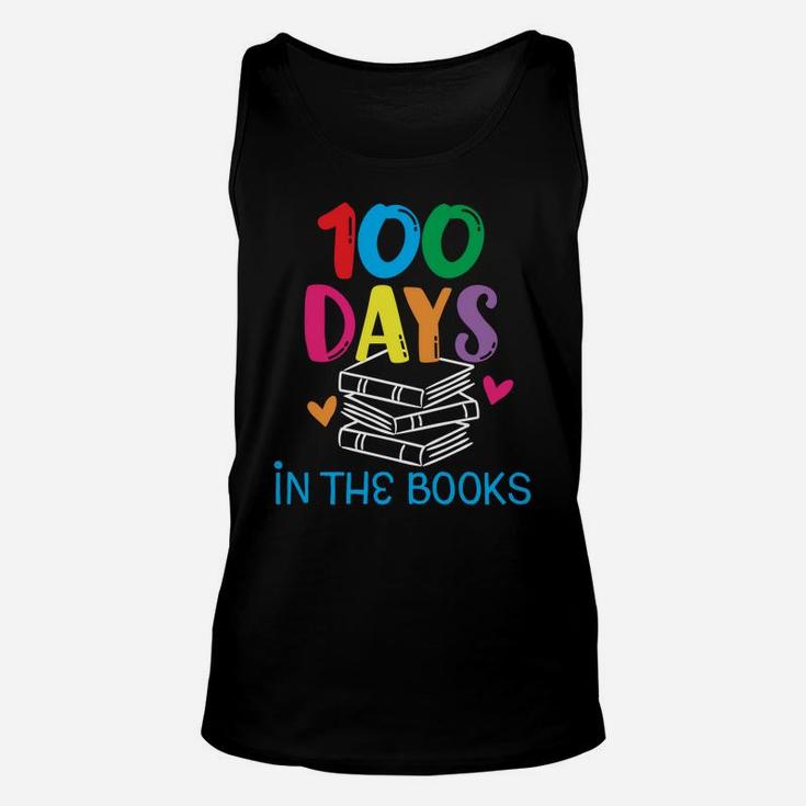 100 Days In The Books - Book Lover English Reading Teacher Sweatshirt Unisex Tank Top