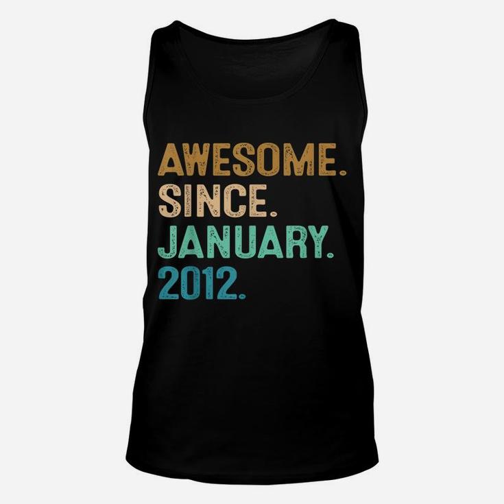 10Th Birthday Gift 10 Year Old Awesome Since January 2012 Unisex Tank Top