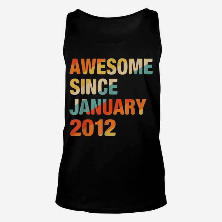 10Th Birthday Gift 10 Years Old Awesome Since January 2012 Unisex Tank Top