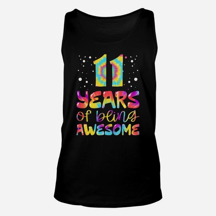 11 Years Of Being Awesome Tie Dye 11 Years Old 11Th Birthday Unisex Tank Top
