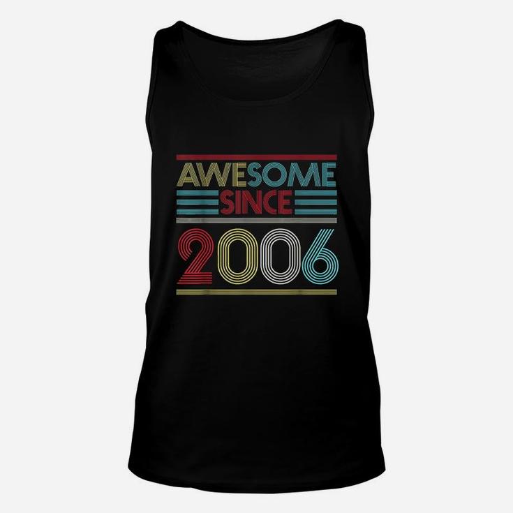 15Th Birthday  Awesome Since 2006 Unisex Tank Top