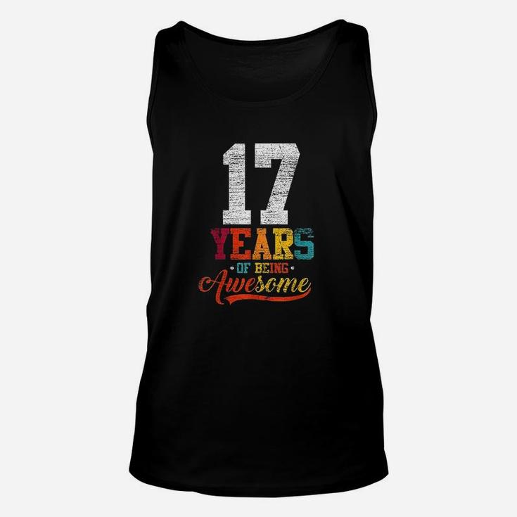 17 Years Of Being Awesome Gifts 17 Years Old 17Th Birthday Unisex Tank Top