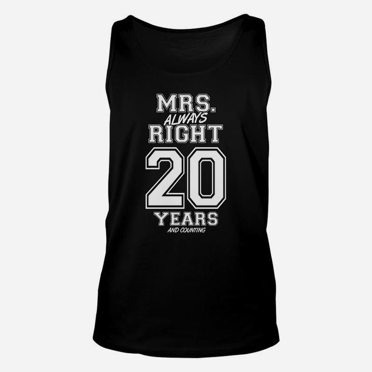 20 Years Being Mrs Always Right Funny Couples Anniversary Unisex Tank Top