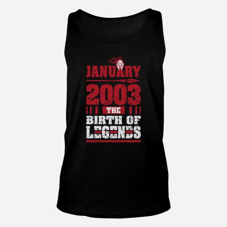 2003 The Birth Of Legends Funny Gift For 17 Yrs Years Old Unisex Tank Top