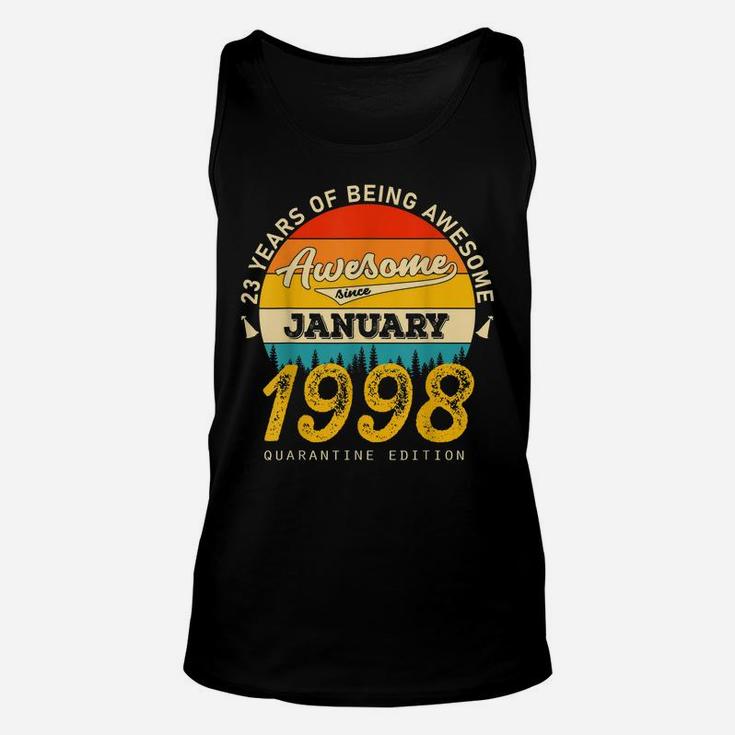 23 Years Of Being Awesome Since January  1998 Birthday Gift Unisex Tank Top