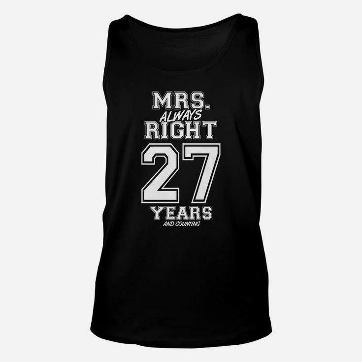 27 Years Being Mrs Always Right Funny Couples Anniversary Unisex Tank Top