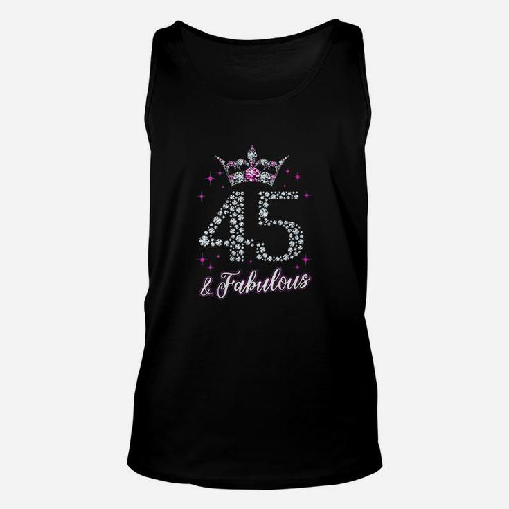 45 And Fabulous 45Th Birthday Gift Unisex Tank Top