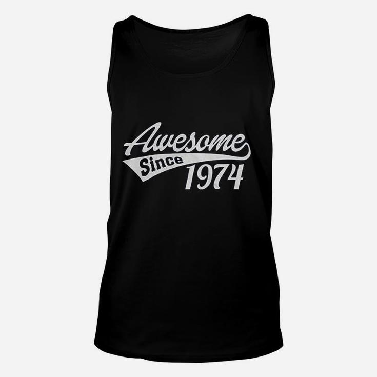 47Th Birthday Gift Awesome Since 1974 Unisex Tank Top