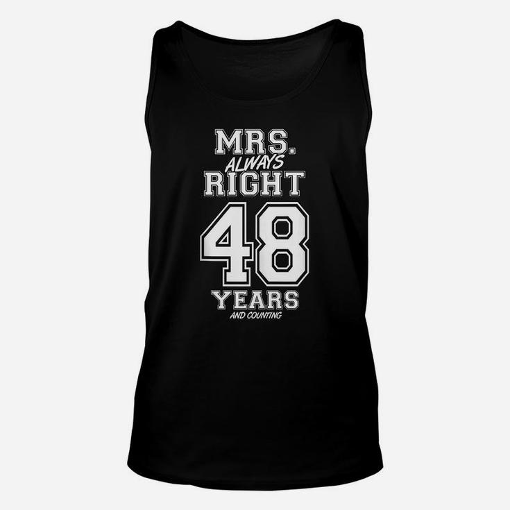 48 Years Being Mrs Always Right Funny Couples Anniversary Unisex Tank Top
