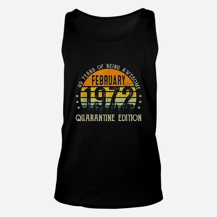 49 Years Old 49Th Birthday Decoration February 1972 Gift Unisex Tank Top