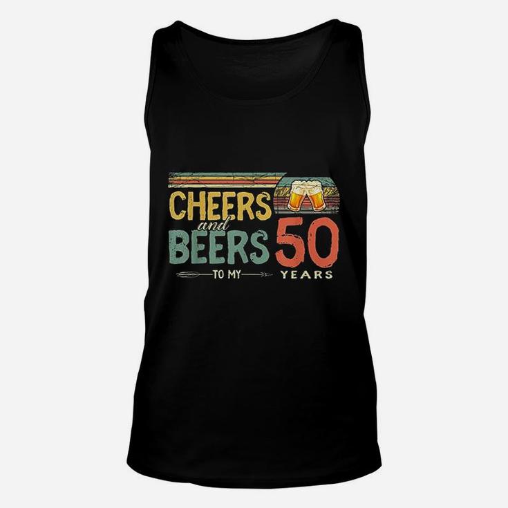 50Th Birthday Cheers And Beers To 50 Years Old Unisex Tank Top