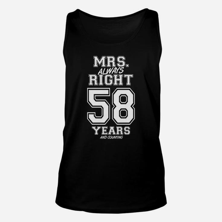 58 Years Being Mrs Always Right Funny Couples Anniversary Unisex Tank Top