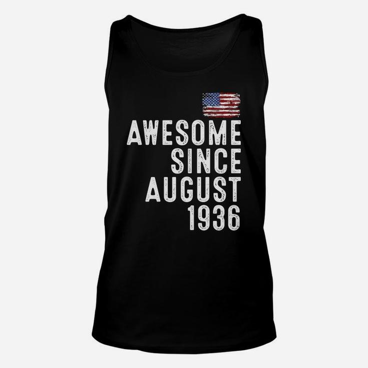 86 Year Old Awesome Since August 1936 86Th Birthday Sweatshirt Unisex Tank Top
