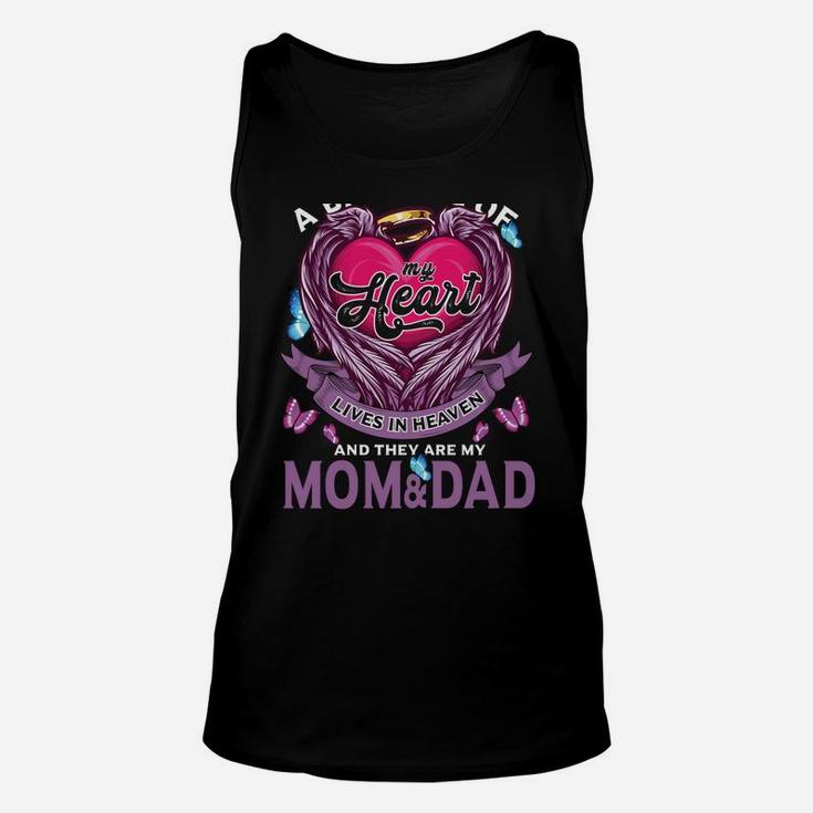 A Big Piece Of My Heart Lives In Heaven They Are Mom & Dad Unisex Tank Top