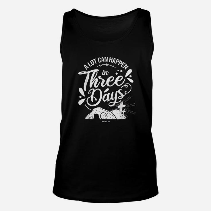 A Lot Can Happen In Three Days Christian Easter Unisex Tank Top