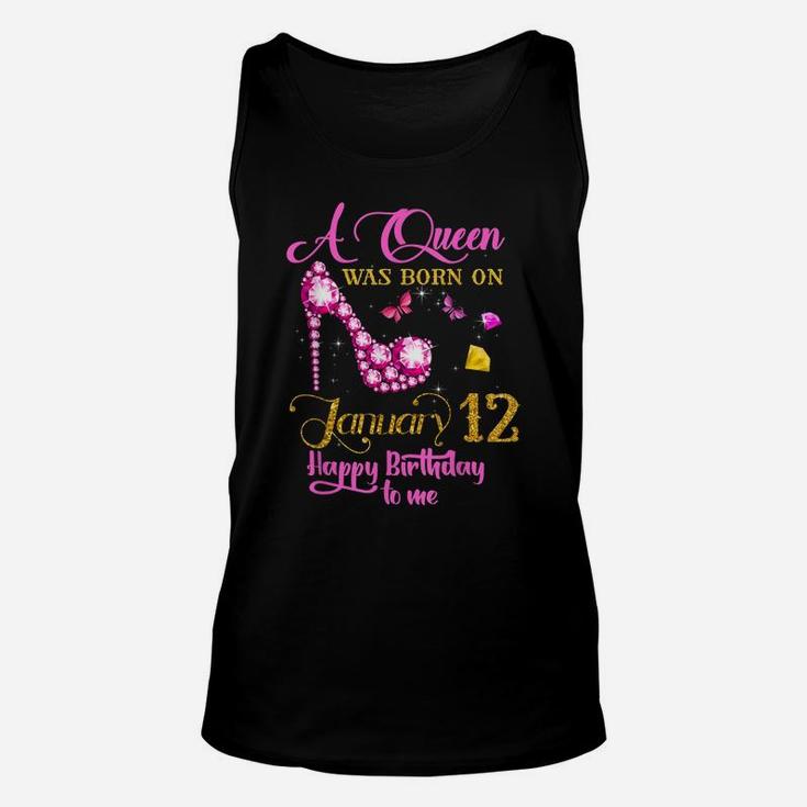 A Queen Was Born On January 12, 12Th January Birthday Gift V Unisex Tank Top