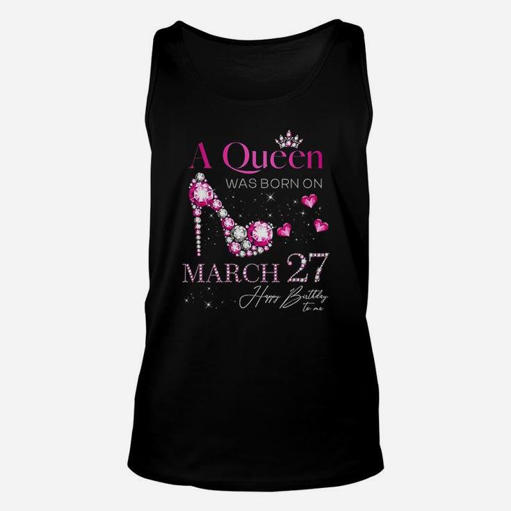 A Queen Was Born On March 27 Unisex Tank Top