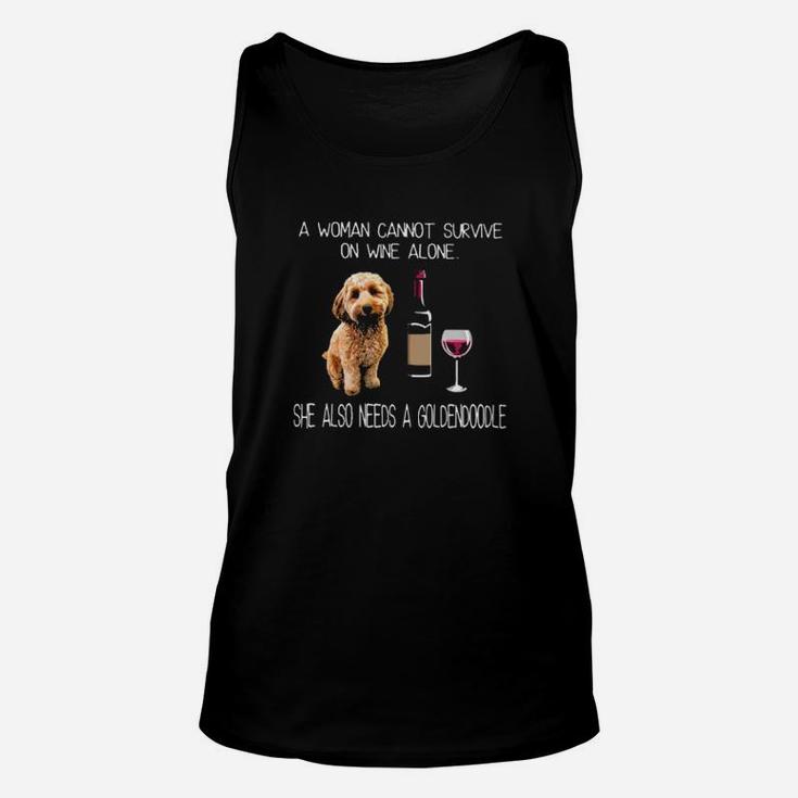 A Woman Cannot Survive On Wine Alone She Also Needs A Goldendoodle Unisex Tank Top