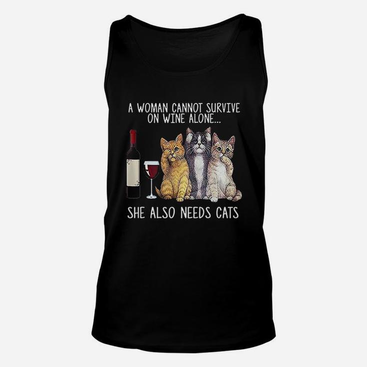 A Woman Cannot Survive On Wine Alone She Also Needs Cat Unisex Tank Top