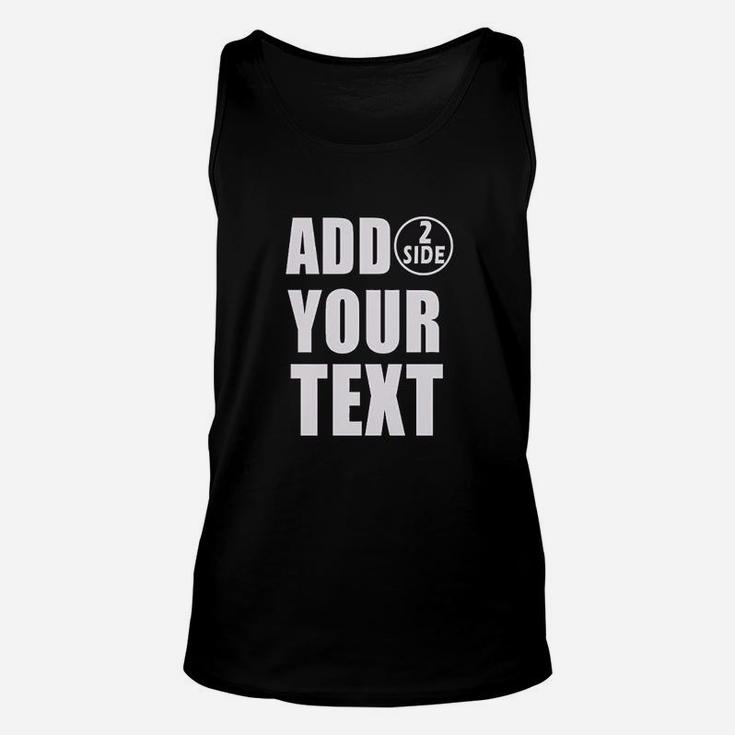 Add Your Own Text Unisex Tank Top