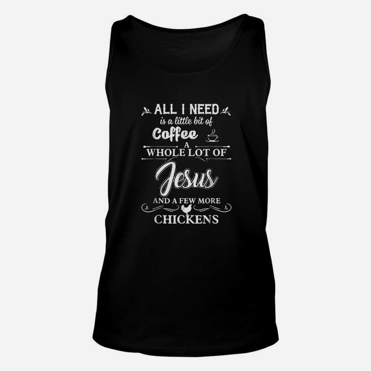 All I Need Is A Little Bit Of Coffee A Whole Lot Of Jesus Unisex Tank Top