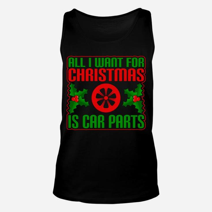 All I Want For Christmas Is Car Parts Funny Old Car Unisex Tank Top