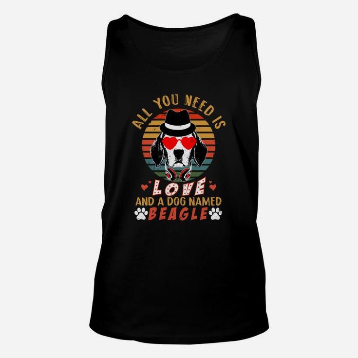 All You Need Love And A Dog Name Beagle Valentines Day Unisex Tank Top