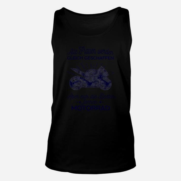 Alle Frauen Werden Glei Geschaffe Motorrad TankTop