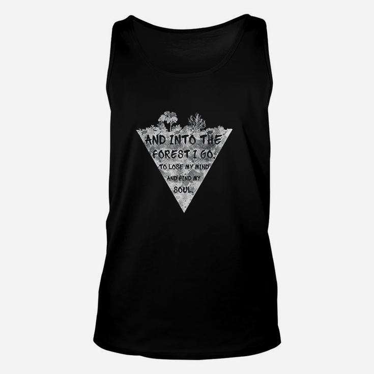 And Into The Forest I Go Nature Lover Unisex Tank Top
