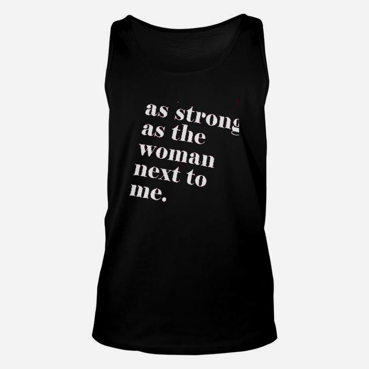 As Strong As The Woman Unisex Tank Top