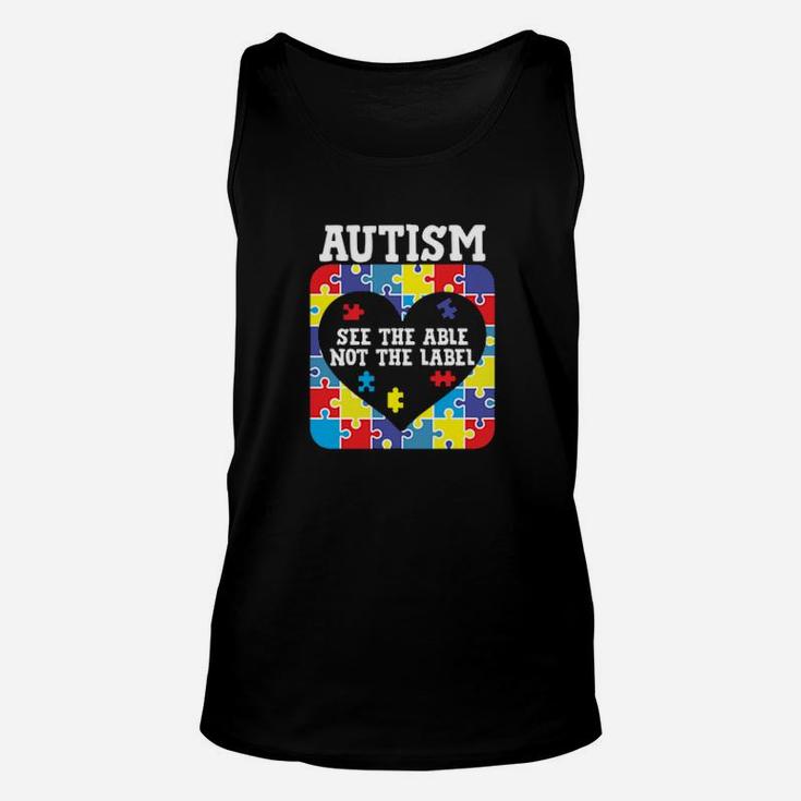 Autism Awareness Month See The Able Not The Label Puzzle Unisex Tank Top