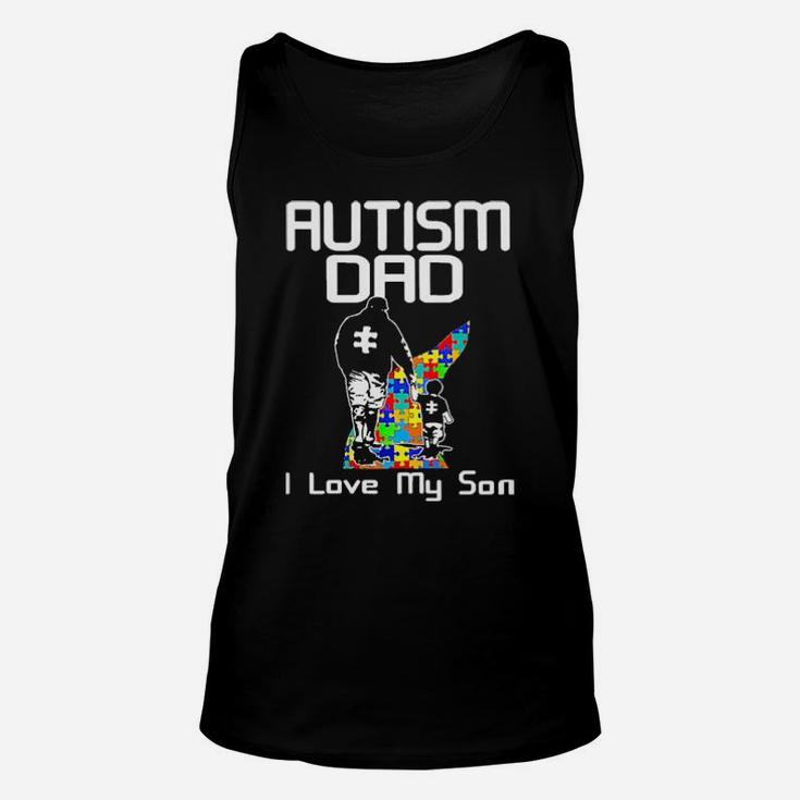 Autism Dad I Love My Son Unisex Tank Top
