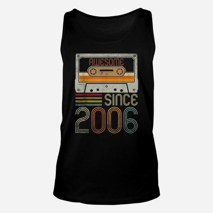 Awesome Since 2006 15Th Birthday Vintage 15 Years Old Youth Unisex Tank Top